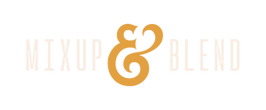 MIXUP & BLEND